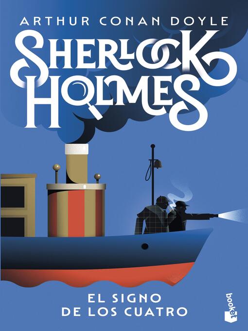 Title details for El signo de los cuatro by Arthur Conan Doyle - Available